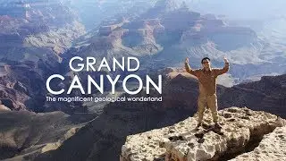Grand Canyon : The magnificent geological wonderland