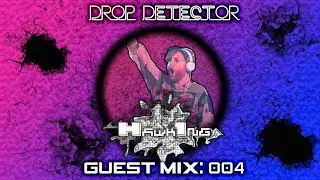 Guest Mix 004 - Hawk1ng