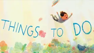 📖 Things to Do by Elaine Magliaro | Kids Book Read Aloud