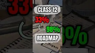 class 12 roadmap to score 98%|roadmap for class 12 science | 