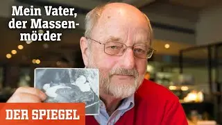 Nazi-Kriegsverbrechen: Mein Vater, der Massenmörder | DER SPIEGEL