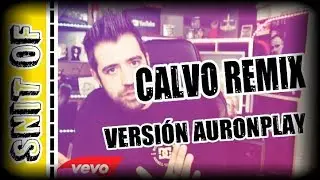 AURONPLAY CALVO REMIX CANCIÓN (VÍDEO OFICIAL)- VEVO