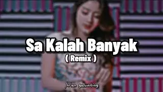 Kalah Banyak(Remix) Arlan Gahunting