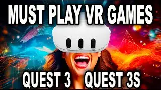 New Must-Play VR Games for the Meta Quest 3 and 3S