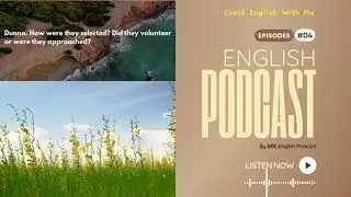 P.4 | English Podcast | Improve Your English Listening Skills Quickly #dailyenglish #listening