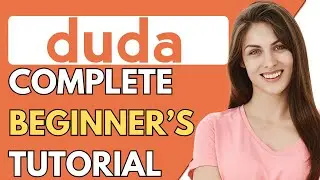 Duda Website Builder Tutorial For Beginners 2024 (Step-By-Step Tutorial)