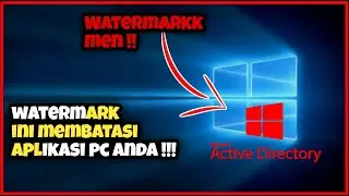 CARA MENGHILANGKAN WATERMARK PADA LAPTOP /KOMPUTER/PC