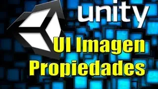 UNITY - UI Propiedades de la Imagen