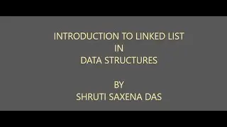 INTRODUCTION TO LINKED LIST || DATA STRUCTURES