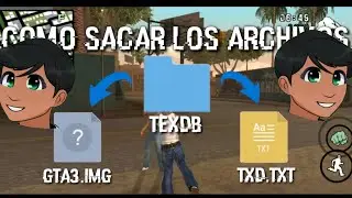 como sacar los archivos GTA 3 img txt android