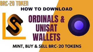 BRC-20 TOKENS| ORDINALS & UNISAT WALLETS| MINT,BUY & SELL BRC-20 TOKENS| AIRDROP OPPORTUNITIES