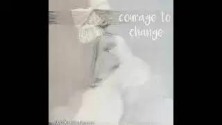 sia - courage to change (Rare vocals)