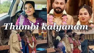 THUMBI’S BIG DAY 💍👰‍♀️ #kalyanam #vlog #marrage #malayalam #subscribe #trending