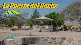 La Puerta del Coche, San Marcos, Jalisco (Foto Video)