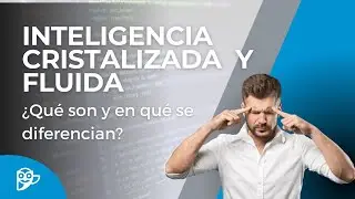 Inteligencia cristalizada y fluida en el ámbito educativo