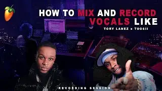 How To Mix & Record Vocals Like TORY LANEZ and TOOSI | [FULL SESSION + FREE PRESET @ 100 LIKES!]