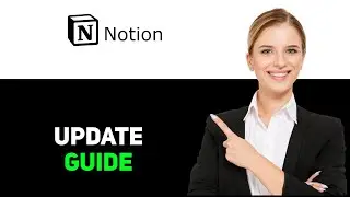 How to Update Notion 2025