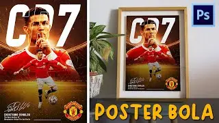 TUTORIAL DESAIN POSTER BOLA DI ADOBE PHOTOSHOP