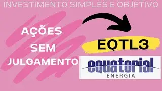 Dividendos e valorização na EQUATORIAL (EQTL3)?