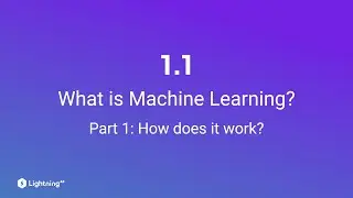 Unit 1.1 | What is Machine Learning? | Part 1 | How does it work?