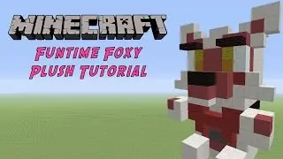 Minecraft Tutorial: Funtime Foxy (FNAF Sister Location) Plush