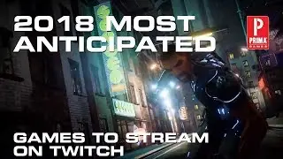 Best Twitch Stream Games of 2018
