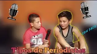Tipos de Periodistas - Sico Varisco