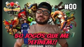 Garagem Gamers Cast # 00 - 50 jogos que me definem