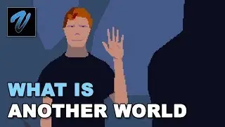What is Another World? A Guide to Games!