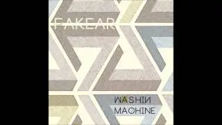 Fakear - Washin' Machine