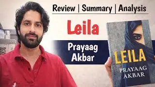 Leila (लैला) I Prayaag Akbar | Review | Summary | Analysis | Hindi |