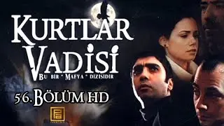 Kurtlar Vadisi 56. Bölüm HD / Logosuz ( 16.9 )