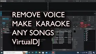 Create Karaoke Magic: How to Remove Vocals for FREE with Virtual DJ