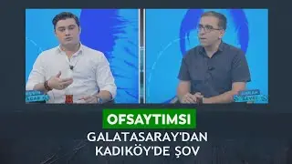 Ofsaytımsı - Nesim Acar / Hasan Emrah Savcı "Galatasaray'dan Kadıköy'de şov!"