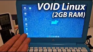 VOID Linux on a 2GB Laptop... 