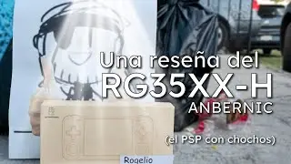 Una Reseña Honesta del RG35XX-H (El PSP con chochos)