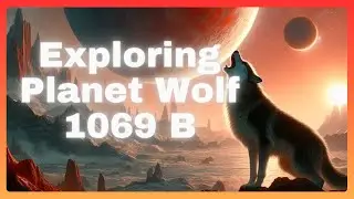 Mystery of Planet Wolf 1069 B where you can Live 2000 years #astronomyfacts