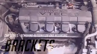 🚗 Car Series - Alternator and Mounting Brackets Removal