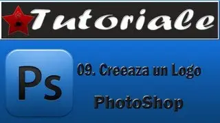 09. Creeaza un Logo - Tutoriale PhotoShop