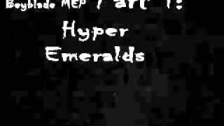 Bey-MEP: Who I Am - Part 1 - HyperEmeralds3010