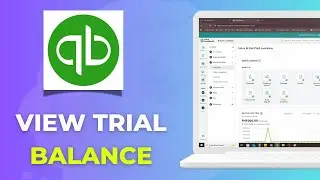 📊 How to View a Trial Balance in QuickBooks | Full 2026 Step-by-Step Guide