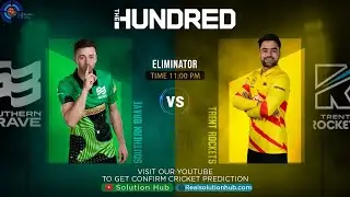 The Hundred 2021 Eliminator Match Prediction Trent Rockets Men  vs Southern Brave Men |