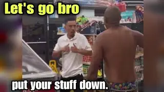 TOUGH GUYS HAVE DISPUTE INSIDE STORE