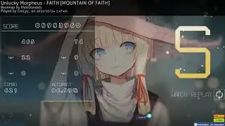 ★7.21 osu! - Unlucky Morpheus - FAITH [MOUNTAIN OF FAITH] FC 96.99% 385pp