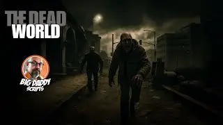 The Dead World - Zombies