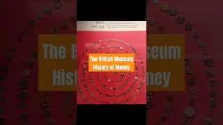 The British Museum | History of MONEY