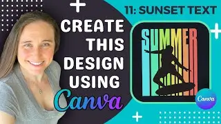 Canva Tutorial for Print on Demand:  Sunset Text Effects for print on demand T-shirt designs