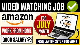 🔴Amazon - Work from Home Job | Role : To Watch Video 🔥