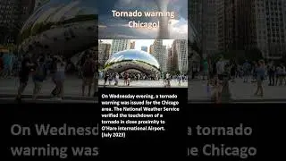 Chicago Tornodo warning Jul 2023