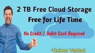 2 TB free Cloud Storage for Lifetime